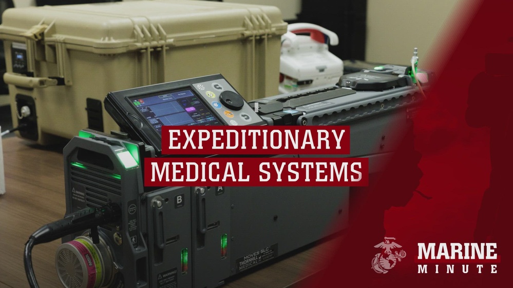 DVIDS - Video - Marine Minute: Expeditionary Medical Systems
