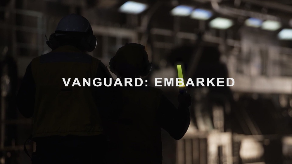 DVIDS - Video - VANGUARD: Embarked