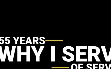 Why I Serve: 55 Years of Federal Service