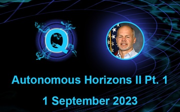 2023 Autonomous Horizons II, Part 1