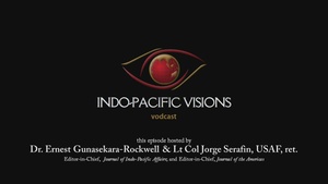 Indo-Pacific Visions - Episode 12