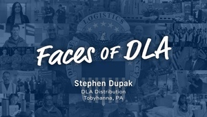 Faces of DLA (Stephen Dupak, DLA Distribution Tobyhanna) (open caption)
