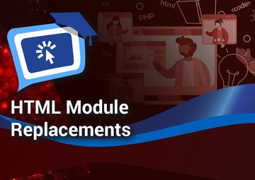 HTML Module Replacements