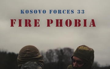 KFOR 33: Albania and North Macedonia Fire Phobia