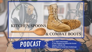 Kitchen Spoons & Combat Boots | Child & Youth Activities