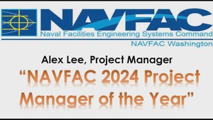 Alex Lee Selected as 2024 NAVFAC Project Manager of the Year