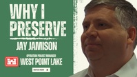 Why I Preserve: Jay Jamison