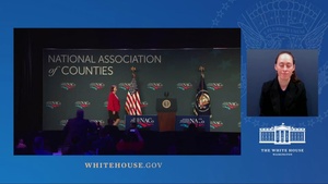 President Biden Delivers Remarks at the National Association of Counties Legislative Conference