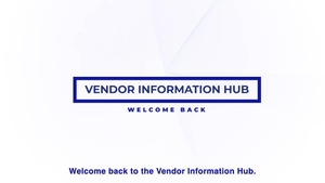 Vendor Information Hub: Accessing Information (open caption)