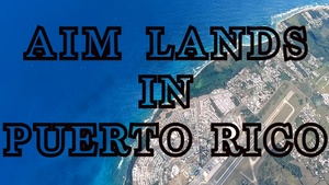 AIM lands in Puerto Rico
