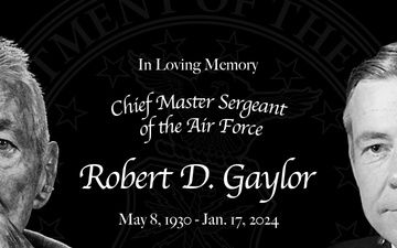 In Memoriam - CMSAF Robert D. Gaylor