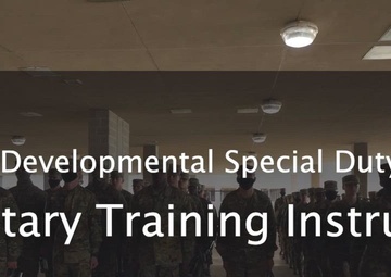 Developmental Special Duty - Military Training Instructor