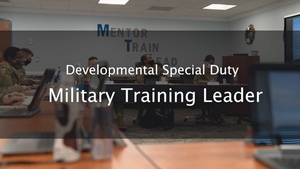 Developmental Special Duty - Military Training Leader