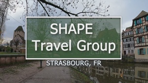 SHAPE Travel Group visits Strasbourg