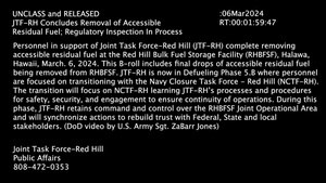JTF-RH Concludes Removal of Accessible Residual Fuel; Regulatory Inspection In Process