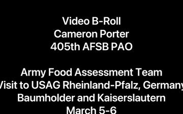 Video B-Roll Package of Army Food Program assessment team visit to warrior restaurants in USAG Rheinland-Pfalz, Germany, March 5-6