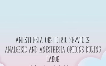 Obstetric Anesthetic Options
