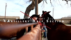 Meet the Fort Sill Artillery Half Section
