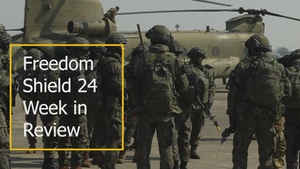 Freedom Shield 24, week in review
