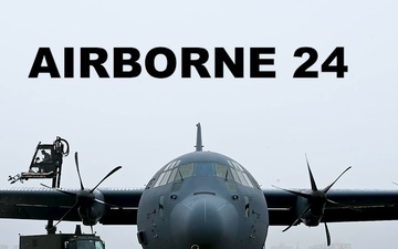 Airborne 24: Maintenance makes the mission
