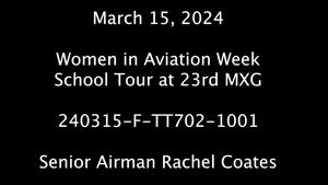 Women In Aviation Week: Valdosta Middle School Visits Moody AFB