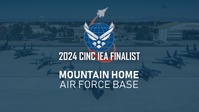 2024 CINC IEA Finalists - Mountain Home AFB