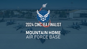 2024 CINC IEA Finalists - Mountain Home AFB