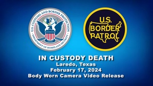 In Custody Death, Laredo, Texas, February 17, 2024