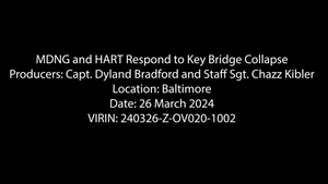 MDNG and HART Respond to Key Bridge Collapse (B-Roll)