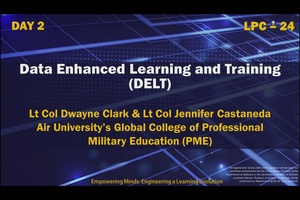 LPC-24 Data Enhanced Learning and Training (DELT)