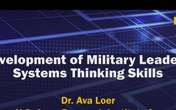 LPC-24 Development of Military Leaders' Systems Thinking Skills