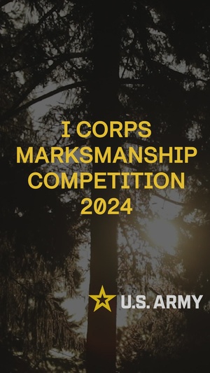 2024 I Corps Marksmanship Competition