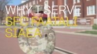 SFC Faatali Siaea shares why he serves in the U.S. Army