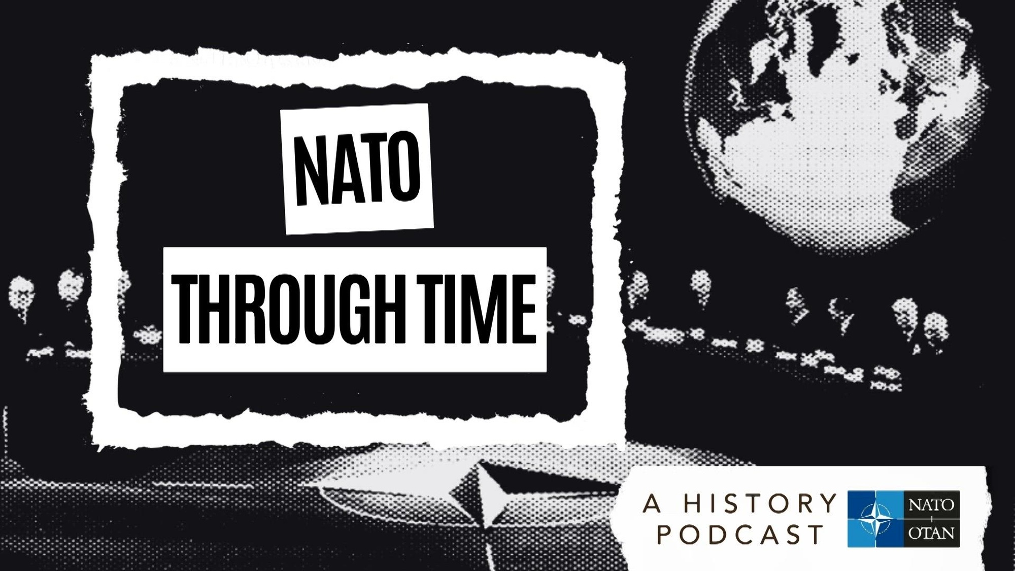 Welcome to the NATO Through Time podcast!

This podcast dives deep into NATO’s history, reflecting on how the past influences the present – and future – of the longest-lasting alliance in history.

Our first episode introduces the podcast’s co-hosts: former NATO Spokesperson Jamie Shea, along with young content creators Ben Wheeler, Maciej Musiał and Paulius Mikolaitis, who are helping tell NATO’s story to the next generation.

Join them in this initial episode on a 15-minute whirlwind tour of NATO’s 75-year history – from the creation of the Alliance in 1949, to the fall of the Berlin Wall in 1989, to NATO’s first out-of-area operations and the first wave of post-Cold War enlargement in the 1990s. The following episodes will cover all of these topics, and many more, in greater depth.