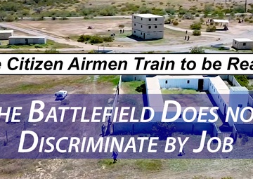 Reserve Citizen Airmen Train to be Ready Now: The Battlefield Does not Discriminate by Job