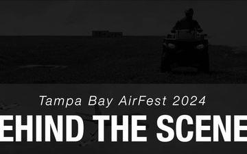 Tampa Bay AirFest 2024: Behind The Scenes