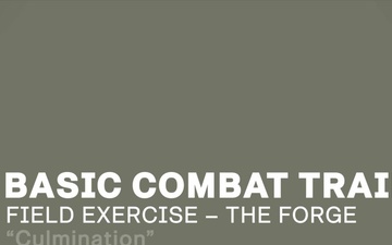 CIMT Basic Combat Training - Field Exercise Video (The Forge)