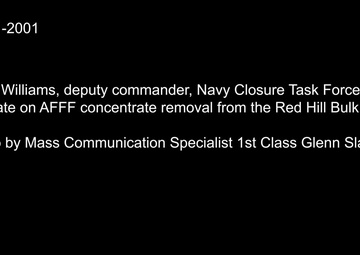 Rear Adm Williams Removal of AFFF Concentrate From Red Hill Bulk Fuel Storage Facility Update