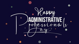 Walter Reed Celebrates Administrative Professionals Day