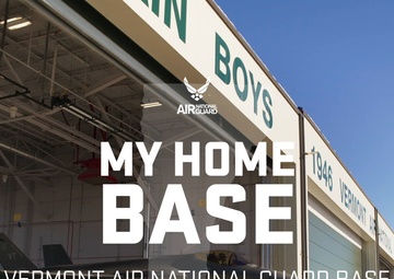 My Home Base, Vermont Air National Guard