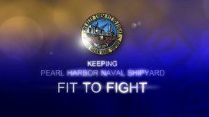 Pearl Harbor Naval Shipyard: Keeping Fit to Fight
