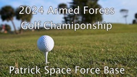 Patrick Space Force Base hosts 2024 Armed Forces Golf Championship