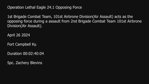 Operation Lethal Eagle 24.1 Opposing Force