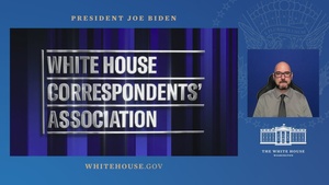 President Biden Delivers Remarks at the White House Correspondents' Dinner