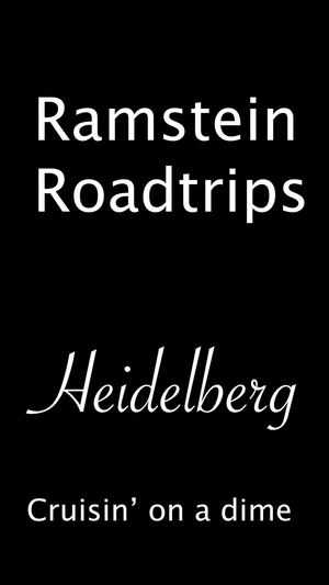 Ramstein Road Trips Episode 3: A rainy day in Heidelberg
