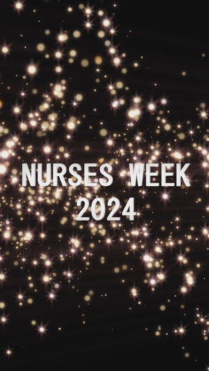Nurses Week - Day One