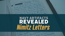 Navy Artifacts Revealed- Nimitz Letters