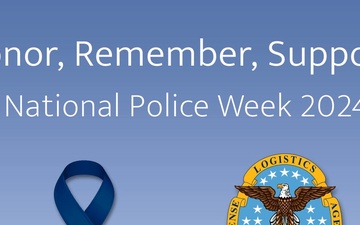 Honor, Remember, Support: National Police Week 2024