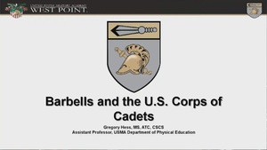 2024 H2F Symposium Break Out Session: Barbells and the Corps of Cadets at the U.S. Army Military Academy