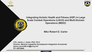 2024 H2F Symposium Break Out Session: Integrating Holistic Health and Fitness in Large Scale Combat Operations (LSCO) and Multi-Domain Operations (MDO)